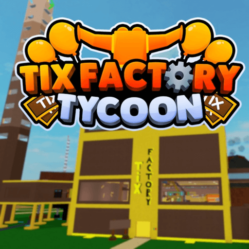REBORNS! Tix Factory Tycoon Roblox game thumbnail