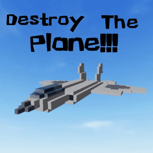 DESTROY THE PLANE!!!! Roblox gameplay screenshot