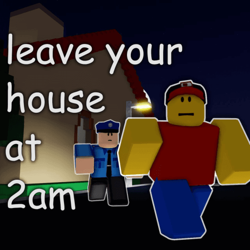leave your house at 2am Roblox game thumbnail