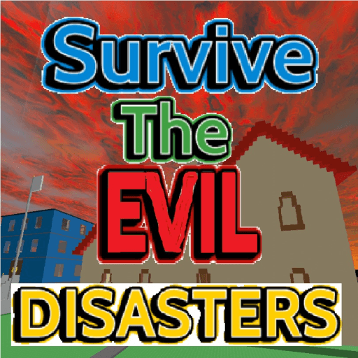 Survive The Evil Disasters! Roblox game stats