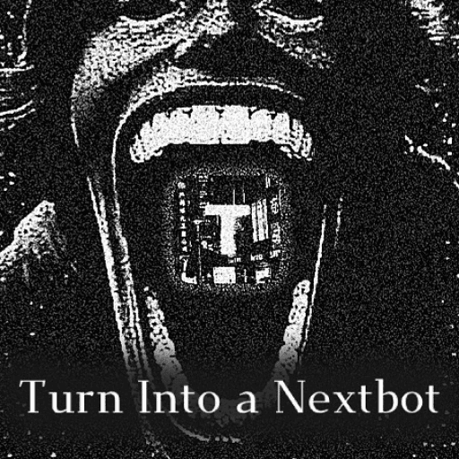 samu_nya — top game: Turn Into a Nextbot [UPDATE]
