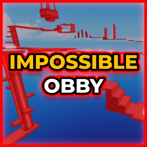 Max's Obbies — top game: Obby That Is IMPOSSIBLE 😈