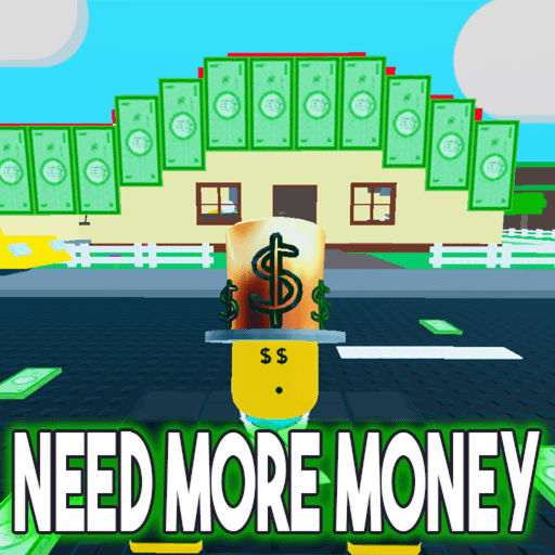 💵 NEED MORE MONEY 💵 Roblox gameplay screenshot