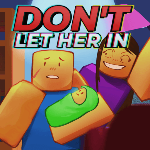 don't let her in 🏠[HORROR] Roblox gameplay screenshot