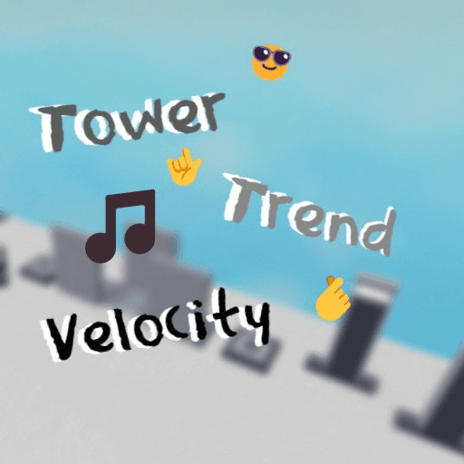 Tower Trend Velocity Roblox game stats