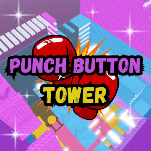 ZxBRANDZx — top game: Punch Button Tower 🥊