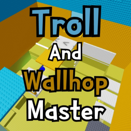 Troll and Wall Hop Master Roblox gameplay screenshot