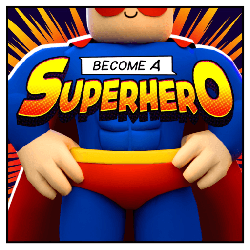 Become Superhero Roblox gameplay screenshot