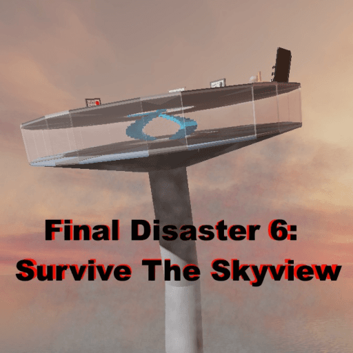 Final Disaster 6: Survive The Skyview Roblox game thumbnail