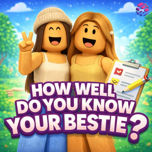 How Well Do You Know Your Bestie? Roblox game thumbnail