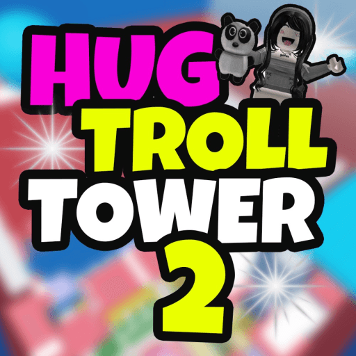 [HUGS] TROLL TOWER 2! 🥰😈 Roblox game thumbnail