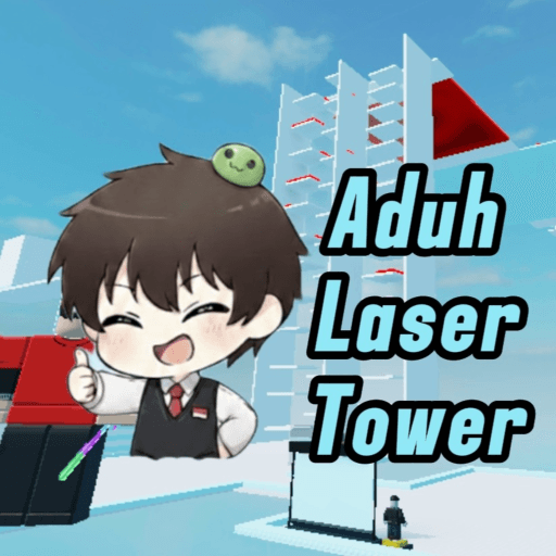 KenzoUwU0 — top game: Aduh Laser Tower [BIG UPD] 