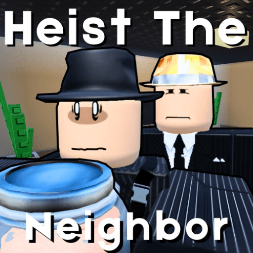 [⚠️] Heist The Neighbor Roblox game stats