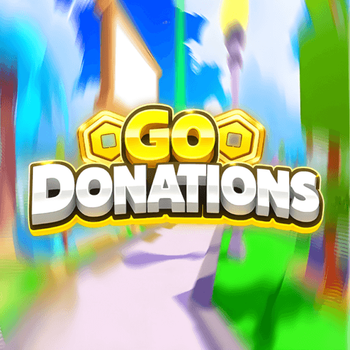 GoDonation — top game: 💸GoDonations💸[Donation game]