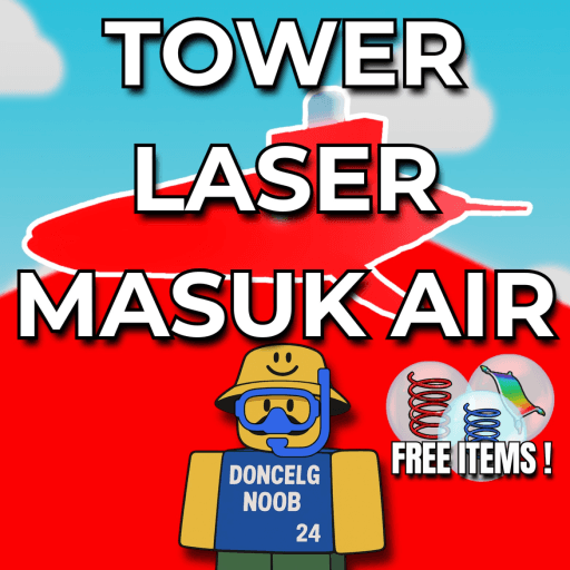 [UPD BOSS] Tower Laser Masuk Air Roblox game thumbnail