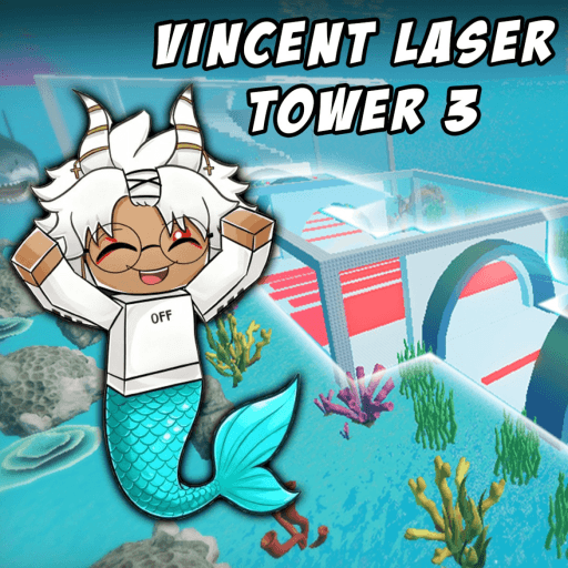 Vincent Tristan Community — top game: Vincent Laser Tower 3