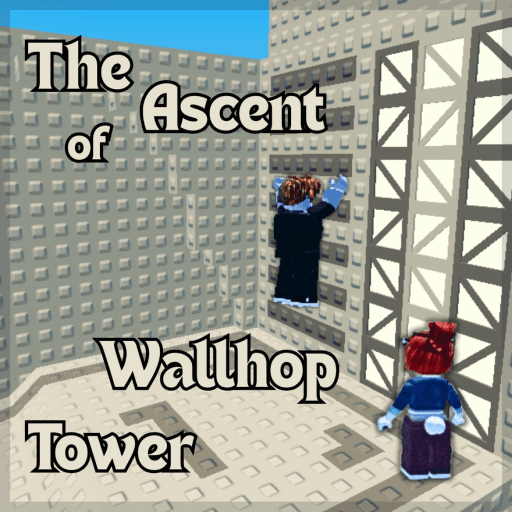 [UPD! 🏔️ ] The Ascent of Wallhop Tower Roblox gameplay screenshot