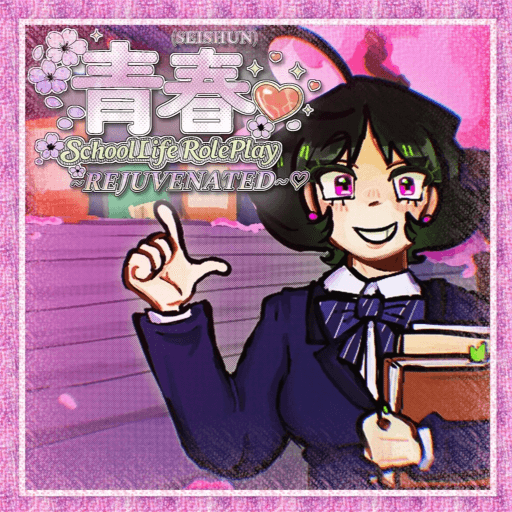 🌸SEISHUN (青春); SchoolLife RolePlay REJUVENATED🌸 Roblox game thumbnail
