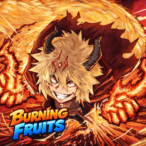 [ 50K VISITS! ] Burning Fruits
